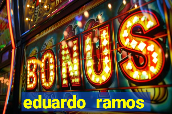 eduardo ramos trader fortuna